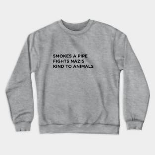 Pipe Smoker Who...  design no. 1 Crewneck Sweatshirt